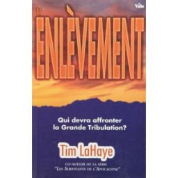 L'enlèvement tim lahaye, dominique ourlin Vida