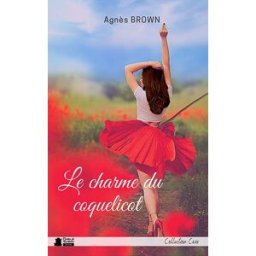 Le charme du coquelicot Agnès Brown Plumes de marmotte