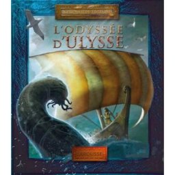 L'odyssée d'Ulysse Catherine Mory, Johann Bodin Larousse