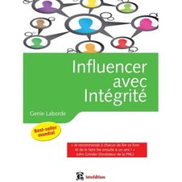 Influencer avec intégrité : la programmation neurolinguistique dans l'entreprise Génie Laborde InterEditions
