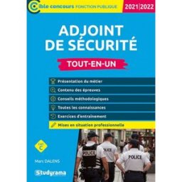 Adjoint de sécurité : tout-en-un, catégorie C : 2021-2022 Marc Dalens Studyrama