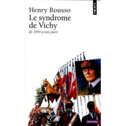 Le syndrome de Vichy : 1944-1987 Henry Rousso Seuil
