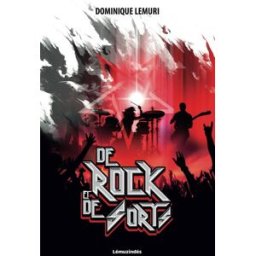 De rock et de sorts: Un one-shot fantastique trépidant, entre sorcellerie, arts martiaux et hard roc xavier, jean-mathias Dominique Lémuri