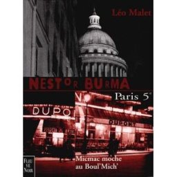 Micmac moche au Boul'Mich : 5e arrondissement Léo Malet Fleuve noir