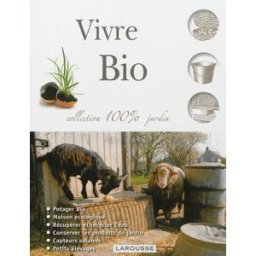 Vivre bio Alan Bridgewater, Gill Bridgewater Larousse