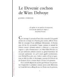 Le devenir cochon de Wim Delvoye Pierre Sterckx La lettre volée