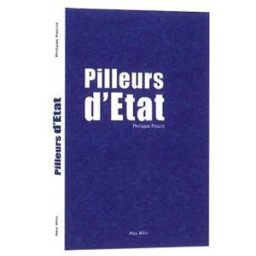 Pilleurs d'Etat Philippe Pascot Max Milo
