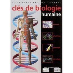 Clés de biologie humaine Caro, Daniel Alpha-Pict