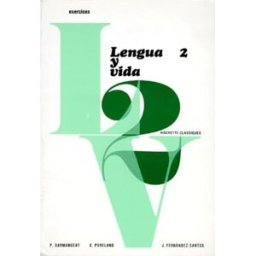 Lengua y vida : 02 : Exercices, classe de 3e Pierre Darmangeat, Cécile Puveland, Jeanne Fernandez Santos Hachette Littératures