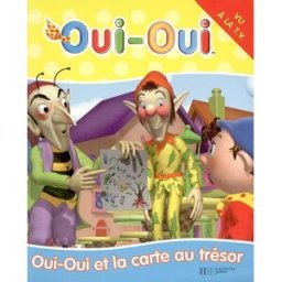 Oui-Oui et la carte au trésor Enid Blyton Ltd Hachette Jeunesse
