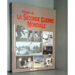 images de la 2nde guerre mondiale ross burns pml editions