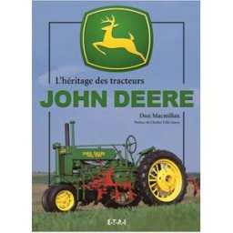 L'héritage des tracteurs John Deere Don Macmillan ETAI