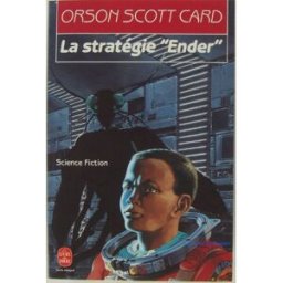 La stratégie Ender Orson Scott Card Le Livre de poche