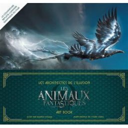 Les architectes de l'illusion : Les animaux fantastiques : artbook Dermot Power HarperCollins