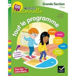 Tout le programme grande section, 5-6 ans : langage, lecture, graphisme, écriture, maths, explorer l Florence Doutremepuich, Françoise Perraud Hatier