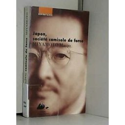 Japon, société camisole de force Masao Miyamoto P. Picquier