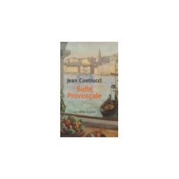 Suite provençale Jean Contrucci La Table ronde
