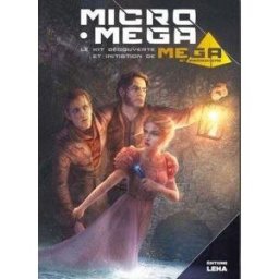 Micro Mega : le kit découverte et initiation de Mega 5e paradigme Didier Guiserix Editions Leha