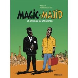 Magic-Majid : la sardine du cannibale Pierre Fouillet Sarbacane
