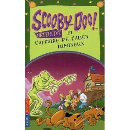 Scooby-Doo détective. Scooby-Doo et l'affaire de l'alien lumineux James Gelsey Pocket jeunesse