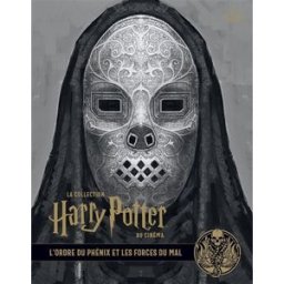 La collection Harry Potter au cinéma. Vol. 8. L'ordre du Phénix et les forces du mal Jody Revenson Huginn & Muninn