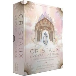 Cristaux & voyage astral : 33 cartes oracle pour se connecter aux mondes invisibles Crystals dark moon, Prism et fleur design studio Ed. Médicis