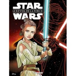 Star Wars. Vol. 7. Le réveil de la force Alessandro Ferrari Delcourt
