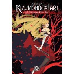 Kizumonogatari : la légende de Kiss-Shot Ishin Nishio Pika roman