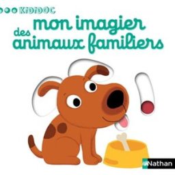 Mon imagier des animaux familiers Nathalie Choux Nathan Jeunesse