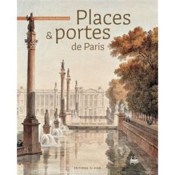 Places & portes de Paris texier-rideau, géraldine El Viso