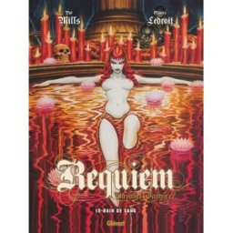 Requiem, chevalier vampire. Vol. 10. Bain de sang Pat Mills, Olivier Ledroit Glénat