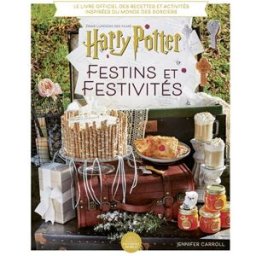 Harry Potter, festins et festivités : le livre officiel des recettes et activités inspirées du monde Jennifer Carroll Huginn & Muninn