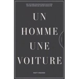 Un homme, une voiture : des voitures emblématiques racontées par les hommes qui les ont conduites Matt Hranek EPA