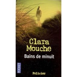 Bains de minuit Clara Mouche Pocket