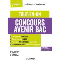 Concours Avenir bac : tout-en-un : conforme aux nouveaux programmes marie-virginie speller, david bentouza, patrick troglia, hélène bautheney Dunod