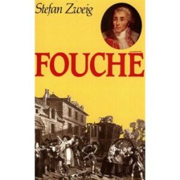 Joseph Fouché Stefan Zweig Grasset