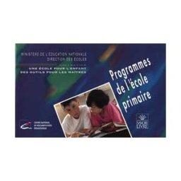 Programmes de l'école primaire France. Direction des écoles Hachette Education, Canopé éditions, Savoir Livre