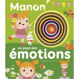 Manon au pays des émotions Nadine Debertolis, Véronique Petit Lito
