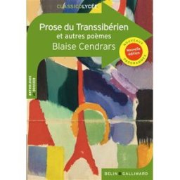 Prose du Transsibérien : et autres poèmes : nouveaux programmes Blaise Cendrars Belin éducation, Gallimard