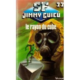 Le Rayon du cube Jimmy Guieu Vaugirard