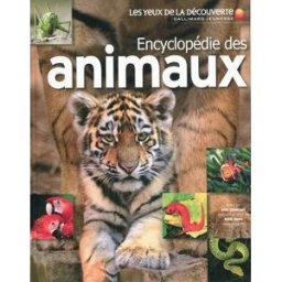 Encyclopédie des animaux collectif Gallimard-Jeunesse