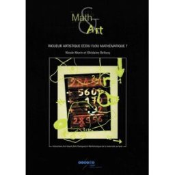 math et art : rigieur artistique et/ou flou mathématique ? bellocq canopé - crdp de poitiers