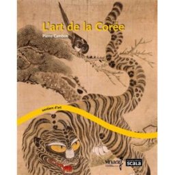 L'art de la Corée Pierre Cambon Nouvelles éditions Scala, Musée national des arts asiatiques Guimet