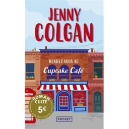 Rendez-vous au Cupcake Café Jenny Colgan Pocket