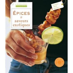 Epices & saveurs exotiques Orlando Murrin Larousse