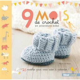 9 mois de crochet en attendant bébé : 25 modèles pour vous aider à patienter Maaike van Koert Glénat