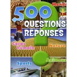 500 questions reponses coprs humain nature animaux sport collectif caramel uitgeverij
