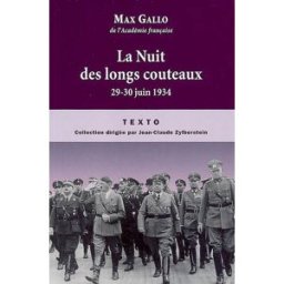 La nuit des longs couteaux : 29-30 juin 1934 Max Gallo Tallandier