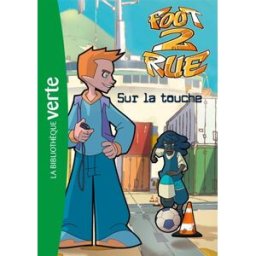 Foot 2 rue. Vol. 32. Sur la touche Michel Leydier Hachette Jeunesse