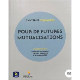 Pour de futures mutualisations duverger, timothée le Bord de l'eau, Fondation Jean-Jaurès